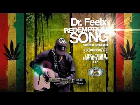 Dr. Feelx - Redemption Song (Sparacello & Basilotta Extended Remix) Tribute to Robert Nesta Marley