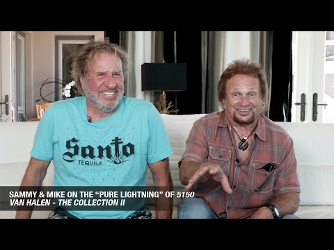 Sammy Hagar & Michael Anthony on the "pure lightning" of 5150