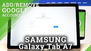 How to Add Google Account on SAMSUNG Galaxy TAB A7 2020 – Remove Google User