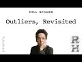 Outliers, Revisited | Revisionist History | Malcolm Gladwell