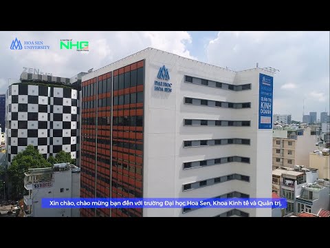 WELCOME TO FACULTY OF ECONOMICS AND BUSINESS  | Đại Học Hoa Sen | #HSU  #HOASENUNIVERSITY #KTQT
