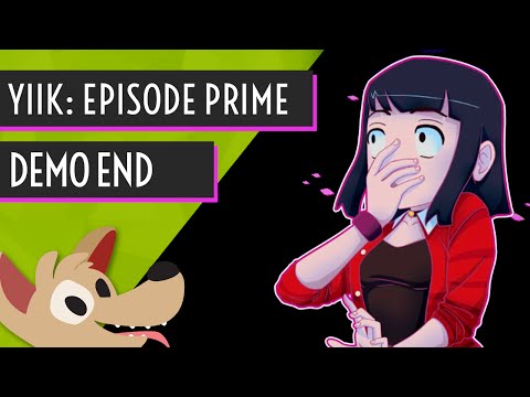 I MADE YOU A MIXTAPE! - YIIK: Episode Prime Demo - End - Let's Play Gameplay
