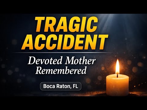 Zulma Camacho Boca Raton FL | Community Mourns Devoted Mother After Tragic Accident