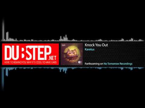 TrapMusic.NET Premiere : Knock You Out by Karetus (No Tomorrow Recordings)