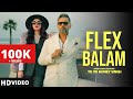 Flex Balam Yo Yo Honey Singh New Punjabi Song 2025 New Punjabi Hit Honey Singh New Love