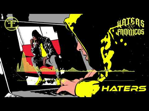 Akim - Haters (Official Audio) | Haters Y Fanaticos