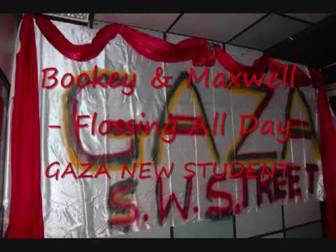 Bookey Maxwell - Flossing All Day {England Town Riddim} new gaza student