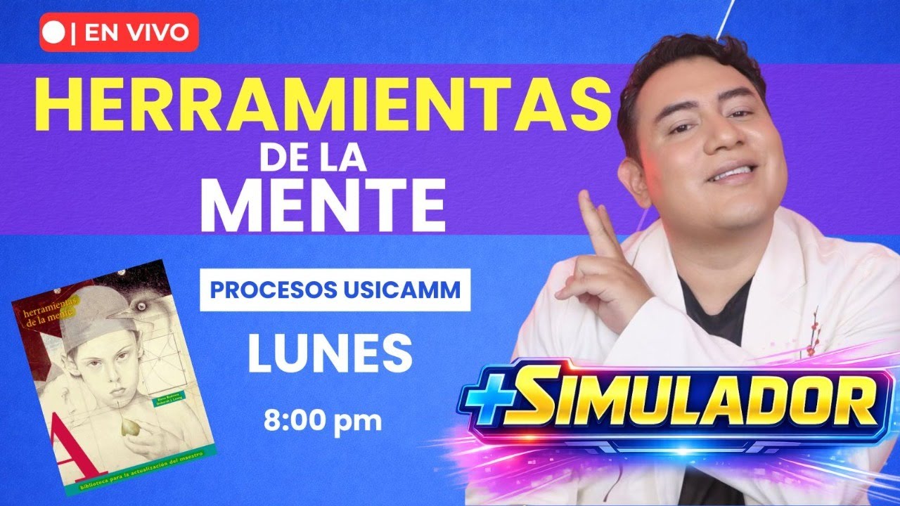 🔥 Procesos USICAMM | Estudio guiado: Herramientas de la mente
