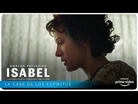 Isabel - La casa de los espíritus | Amazon Prime Video