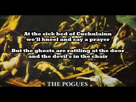 The Pogues  - The Sick Bed of Cuchulainn  - Lyrics