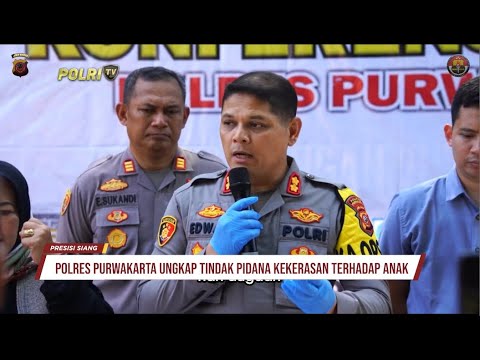 POLRES PURWAKARTA UNGKAP TINDAK PIDANA KEKERASAN TERHADAP ANAK