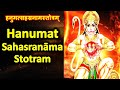 Hanuman Sahasranama Stotram MOST POWERFUL MANTRA CURE FOR ALL PROBLEMS