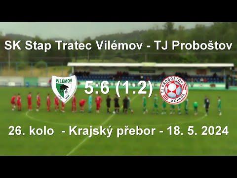 SK Stap Tratec Vilémov - TJ Proboštov 5:6 (1:2)
