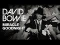 David Bowie - Miracle Goodnight (Official Video)