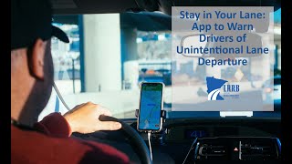 Stay in Your Lane - App to Warn Drivers of Unintentional Lane Departure
