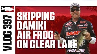 Bryan Thrift and Damiki on Clearlake 2017 Pt. 2