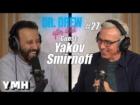 REUPLOAD: Dr. Drew After Dark w/ Yakov Smirnoff | Ep. 27