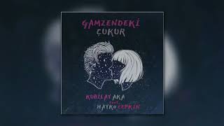 Kubilay Aka feat. Hayko Cepkin - GAMZENDEKİ ÇUKUR (YUNUS OĞUZ) (Official Music Video)