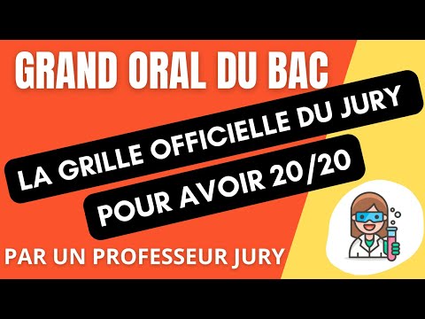 Avoir 20/20 au GRAND ORAL du BAC avec la grille d'évaluation du jury