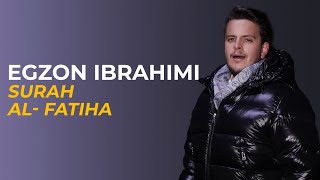 Egzon Ibrahimi - Surah Al-Fatiha