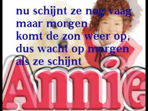 Annie - morgen met tekst