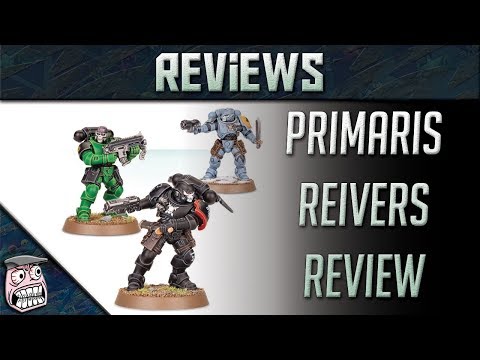 Primaris Reivers Review - Immortan Joe Lives
