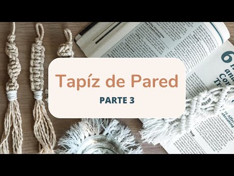 Haz un tapiz de pared con nudos básicos! 3/3
