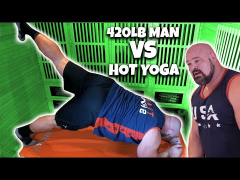 420LB MAN TRIES HOT YOGA | 128°F