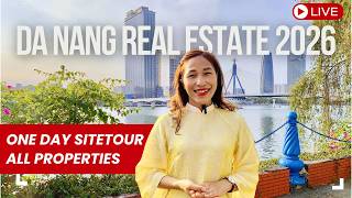 Da Nang Real Estate 2026 – Full Market Sitetour | Beach & River Apartments Update