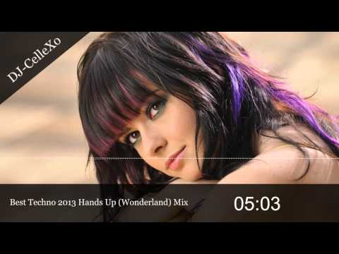 Best Techno 2013 Hands Up ( Wonderland) Mix