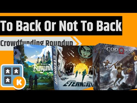 To Back Or Not To Back - God of War, Castles of Burgundy, Tiny Epic Game of Thrones & More!!!