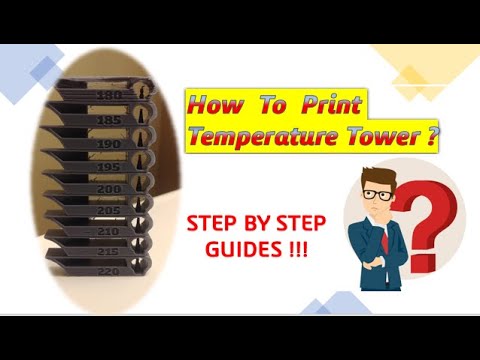 [3D Printing] How To Print Temperature Tower? Step by step guide #EASY
