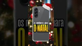 os MELHORES CELULARES para COMPRAR NO NATAL!!! #tech #celulares