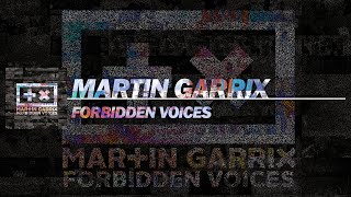 Martin Garrix - Forbidden Voices (Extended Mix)