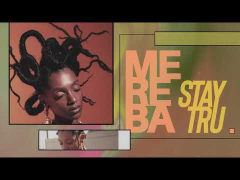 Mereba - Stay Tru ʟʏʀɪᴄꜱ