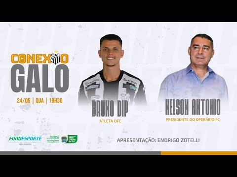 Conexão Galo - 24/05/2023 - Convidados Nelson Antonio e Bruno Dip