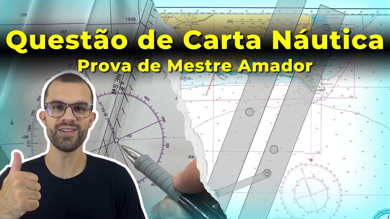 Questões resolvidas de Carta Náutica da prova de Mestre Amador - 01