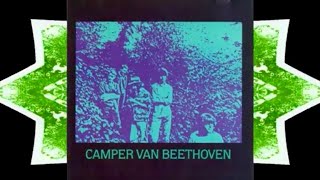 Camper Van Beethoven- II &amp; III (Tracks 1-6)
