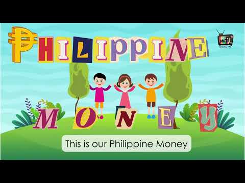 THIS IS OUR PHILIPPINE MONEY SONG FOR KIDS | MATHEMATICS 2