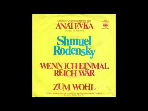 Shmuel Rodensky - Wenn ich einmal reich wär