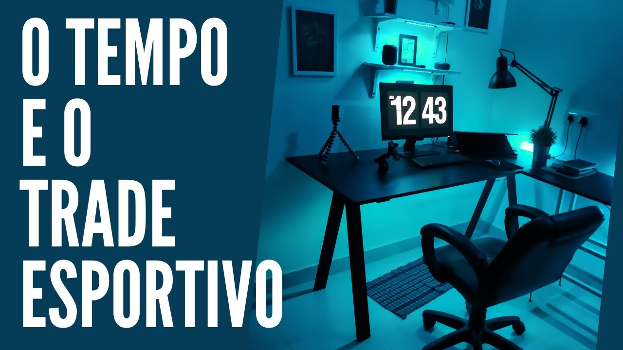 O Tempo e o Trade Esportivo