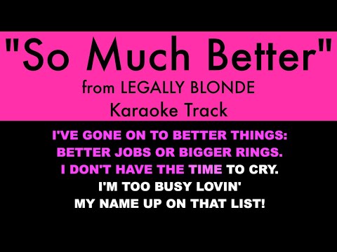 "So Much Better" (Karaoke) – Legally Blonde | Lyrics on Screen