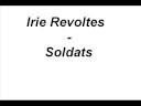 Soldats - Irie Révoltés