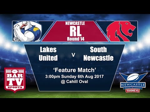 2017 Newcastle RL Round 14 - Lakes United v South Newcastle