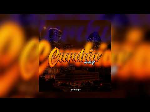 CUMBIA DE LA H - ADAN JFW FEAT. @8unoLCR