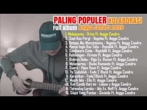 Angga Candra kolaborasi Populer Full Album, Cover Angga Candra