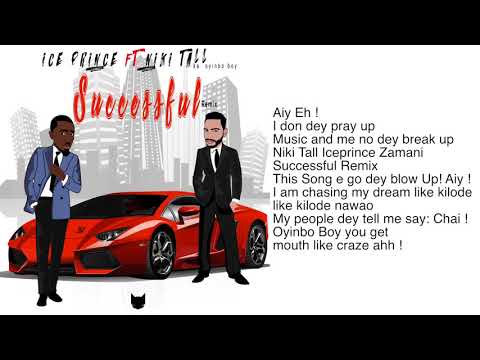 Ice Prince feat. Niki Tall - Successful Remix (Official Audio)