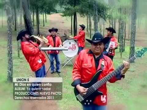 Union 5 mi Dios en quien confío