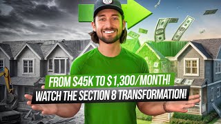 $45,000 Section 8 Makeover! How to Earn $1,300 Monthly With Smart Renovations! Value Add Investing!!
