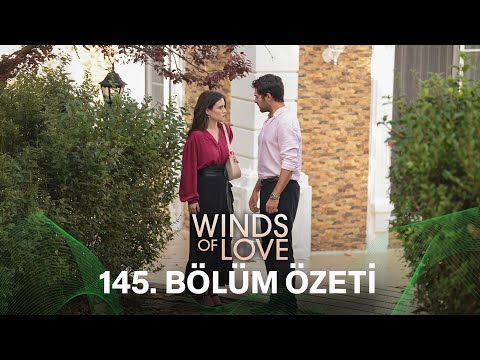 Rüzgarlı Tepe 145. Bölüm Özeti | Winds of Love Episode 145 Recap (Eng Sub)